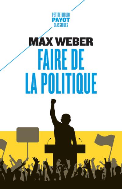 Faire de la politique