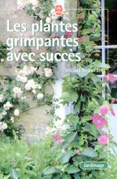 Les plantes grimpantes avec succès