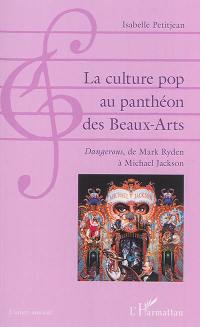 La culture pop au panthéon des beaux-arts : Dangerous, de Mark Ryden à Michael Jackson