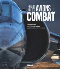 Le grand livre des avions de combat