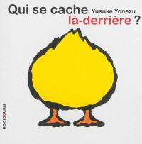 Qui se cache là-derrière ?