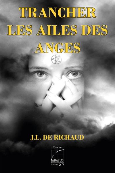 Trancher les ailes des anges