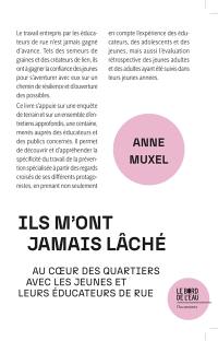 Ils m'ont jamais lâché : au coeur des quartiers avec les jeunes et leurs éducateurs de rue