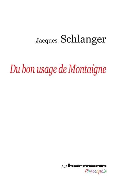 Du bon usage de Montaigne