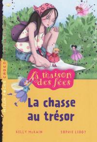 La maison des fées. La chasse au trésor