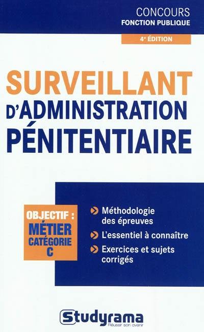 Surveillant d'administration pénitentiaire : objectif métier catégorie C