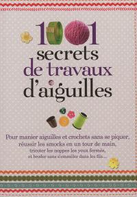 1.001 secrets de travaux d'aiguilles