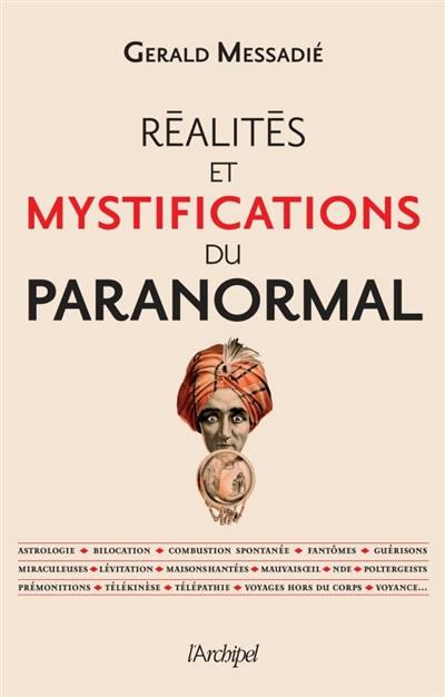 Réalités et mystifications du paranormal