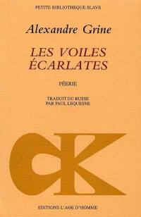 Les voiles écarlates : féerie