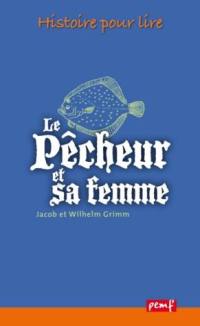 Le pêcheur et sa femme