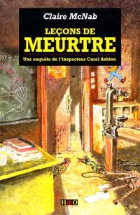 Leçons de meurtre : une enquête de l'inspecteur Carol Ashton