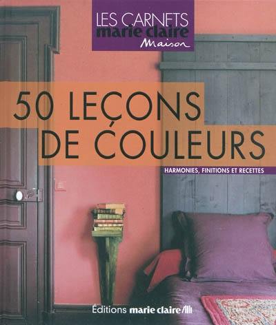 50 leçons de couleurs : les choisir, les créer, les marier