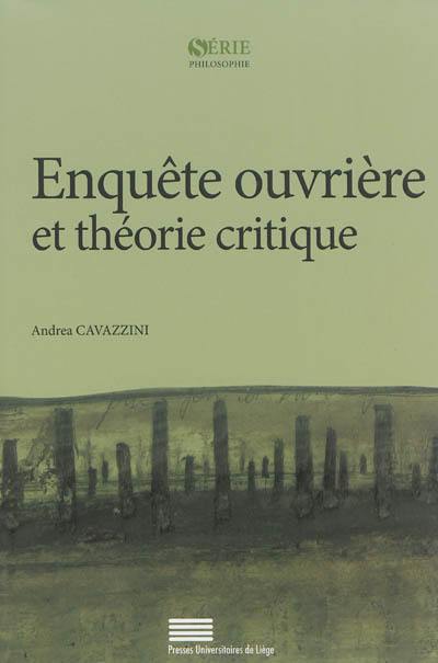 Enquête ouvrière et théorie critique : enjeux et figures de la centralité ouvrière dans l'Italie des années 1960