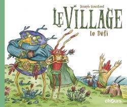 Le village : le défi