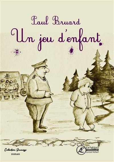 Un jeu d'enfant : roman jeunesse