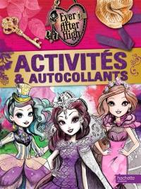 Ever after high : activités & autocollants