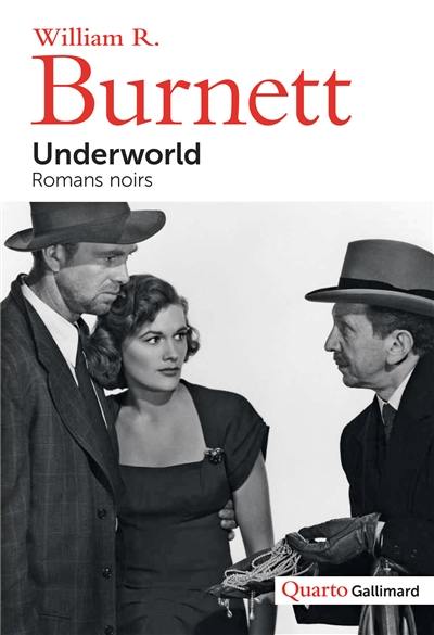 Underworld : romans noirs