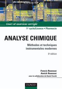 Analyse chimique : méthodes et techniques instrumentales modernes : cours et exercices corrigés