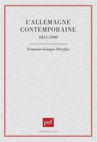 L'Allemagne contemporaine : 1815-1990