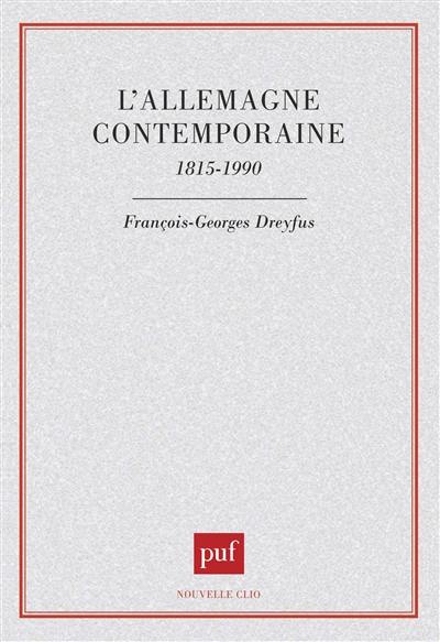 L'Allemagne contemporaine : 1815-1990