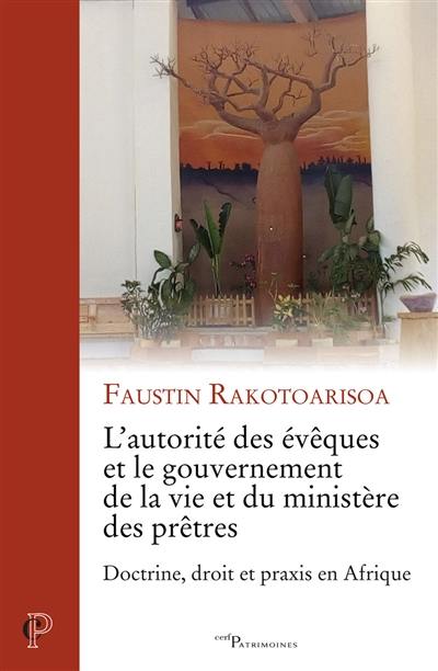 L'autorité des évêques et le gouvernement de la vie et du ministère des prêtres