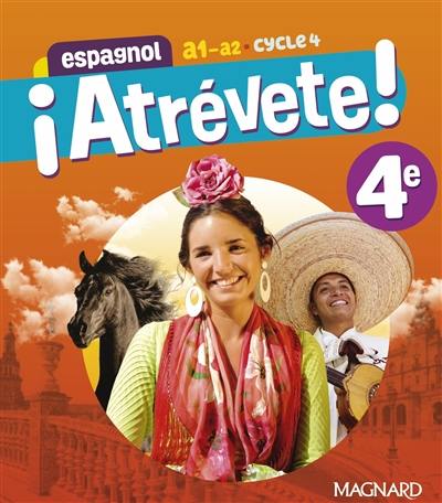 Atrévete ! espagnol 4e, A1-A2, cycle 4