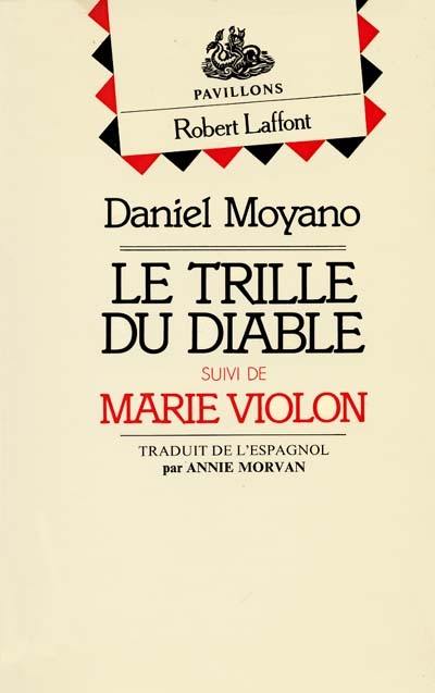 Le trille du diable. Marie Violon