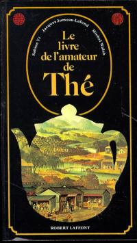 Le livre de l'amateur de thé