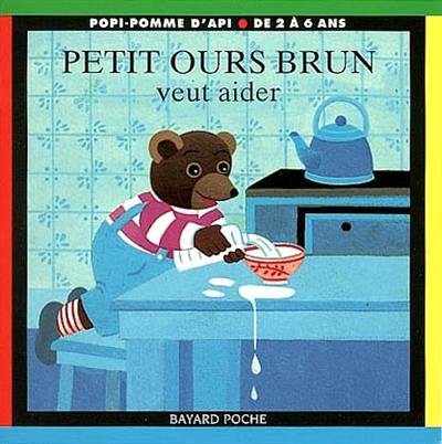 Petit Ours Brun veut aider