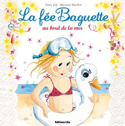 La fée Baguette. Vol. 15. La fée Baguette au bord de la mer