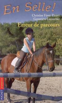 En selle !. Vol. 09. Erreur de parcours