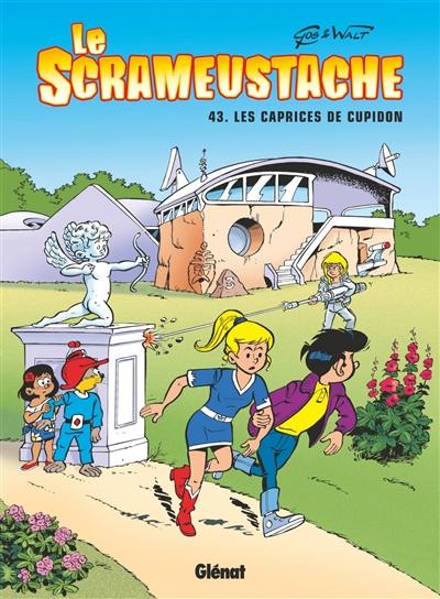 Le Scrameustache. Vol. 43. Les caprices de Cupidon