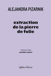 Extraction de la pierre de folie