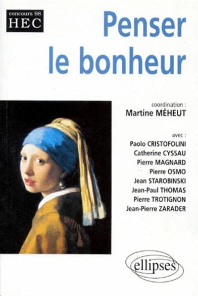 Penser le bonheur : concours 98 HEC