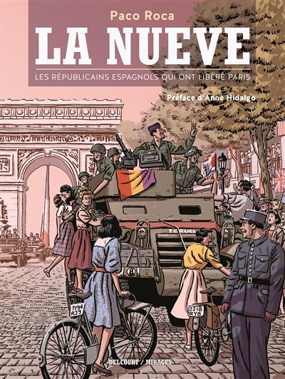 La Nueve : les républicains espagnols qui ont libéré Paris