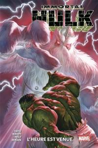 Immortal Hulk. Vol. 6. L'heure est venue