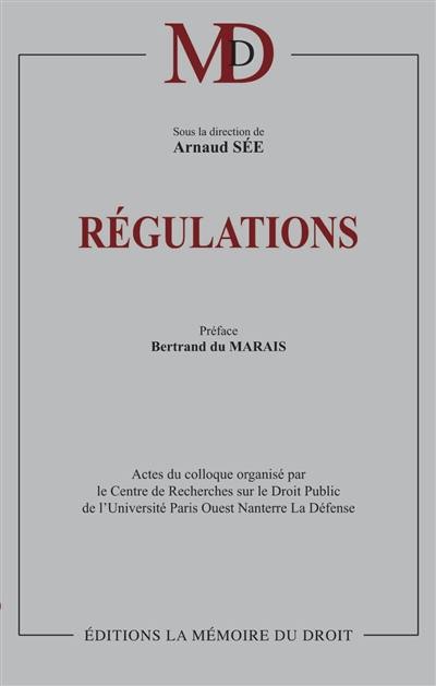 Régulations : actes du colloque, mercredi 17 octobre 2012