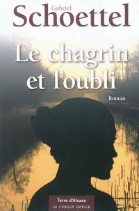 Le chagrin et l'oubli