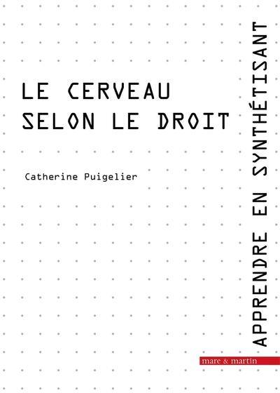 Apprendre en synthétisant. Vol. 3. Le cerveau selon le droit