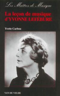 La leçon de musique d'Yvonne Lefébure