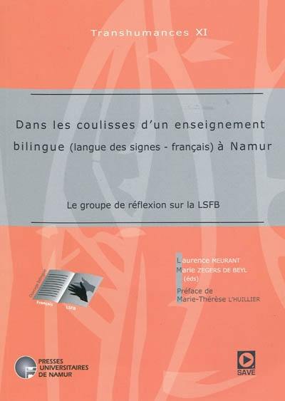 Dans les coulisses d'un enseignement bilingue (langue des signes-français) à Namur : le groupe de réflexion sur la LSFB