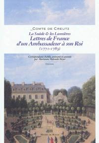 La Suède et les Lumières : lettres de France d'un ambassadeur à son roi, 1771-1783