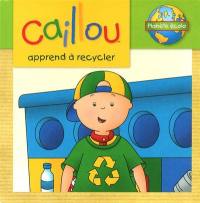 Caillou apprend à recycler