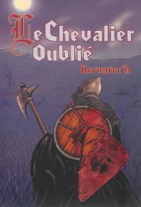 Le chevalier oublié : fantasy