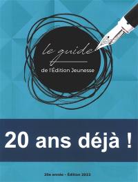 Le guide de l'édition jeunesse 2022 : 20 ans déjà !