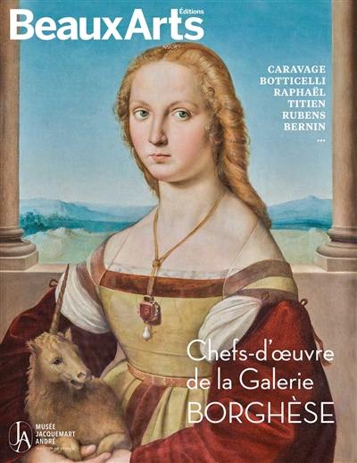 Chefs-d'oeuvre de la Galerie Borghèse : Caravage, Botticelli, Raphaël, Titien, Rubens, Bernin... : Musée Jacquemart-André