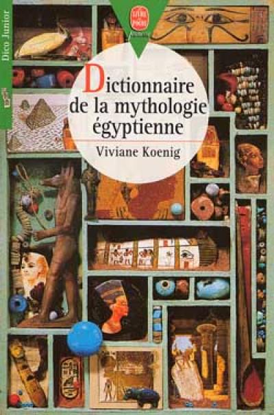 Dictionnaire de la mythologie égyptienne