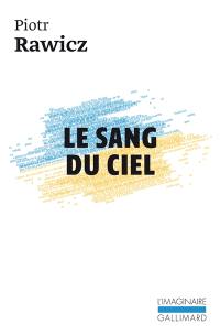 Le sang du ciel