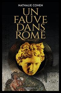 Un fauve dans Rome