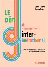 Le défi du management intergénérationnel